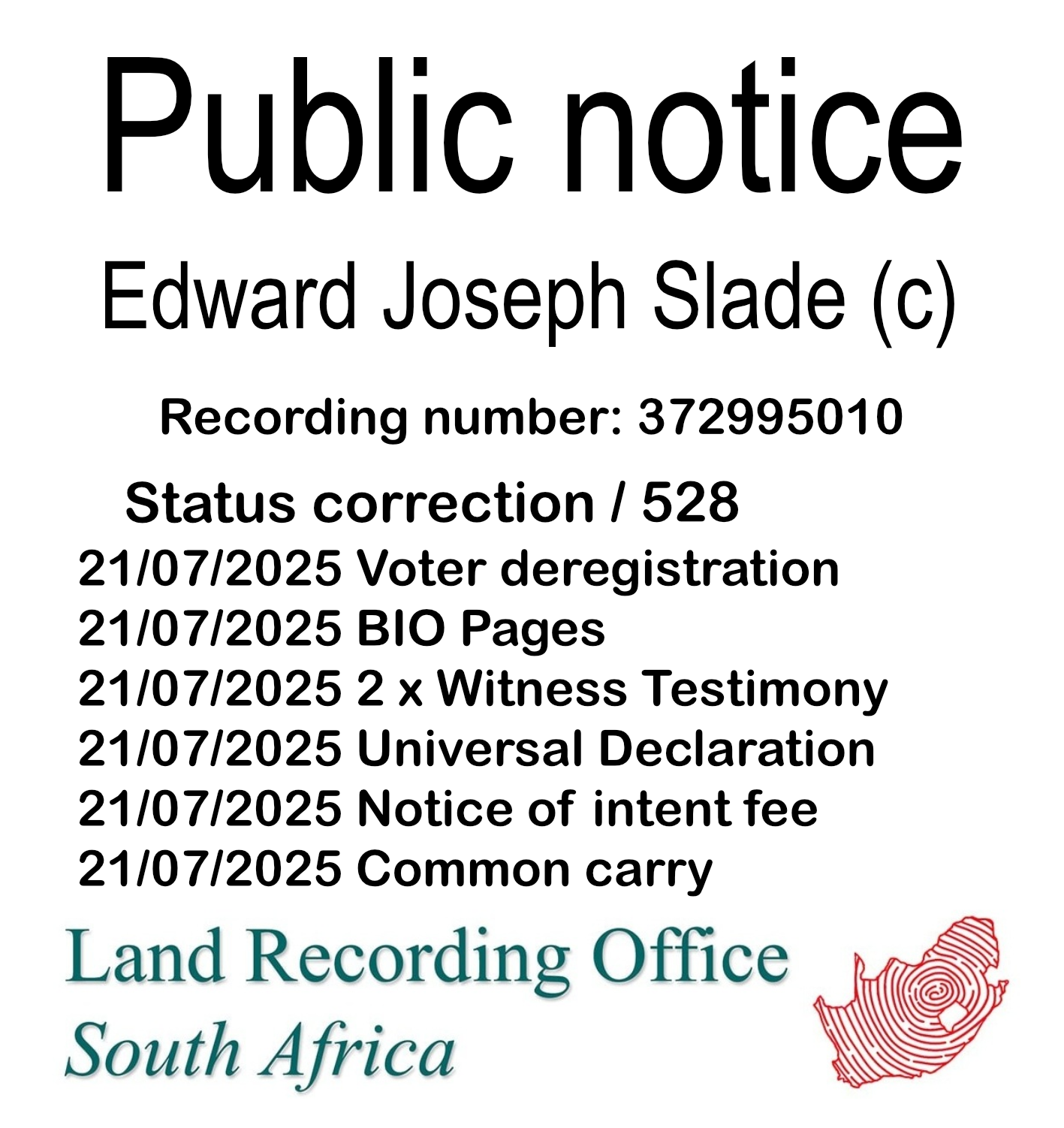 Public notice Edward Joseph Slade (c) Recording number 372995010